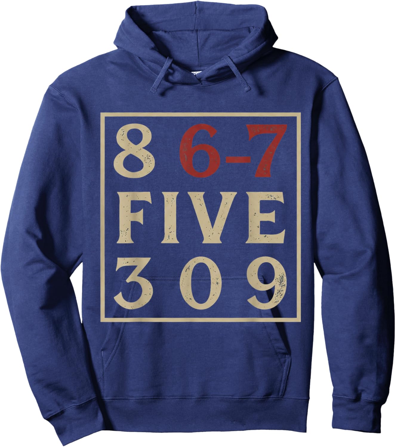8 6 7 Five 3 0 9 8 6-7 5309 67 Meme Music Gen X Six Seven Hoodie - Hoodie | Navy