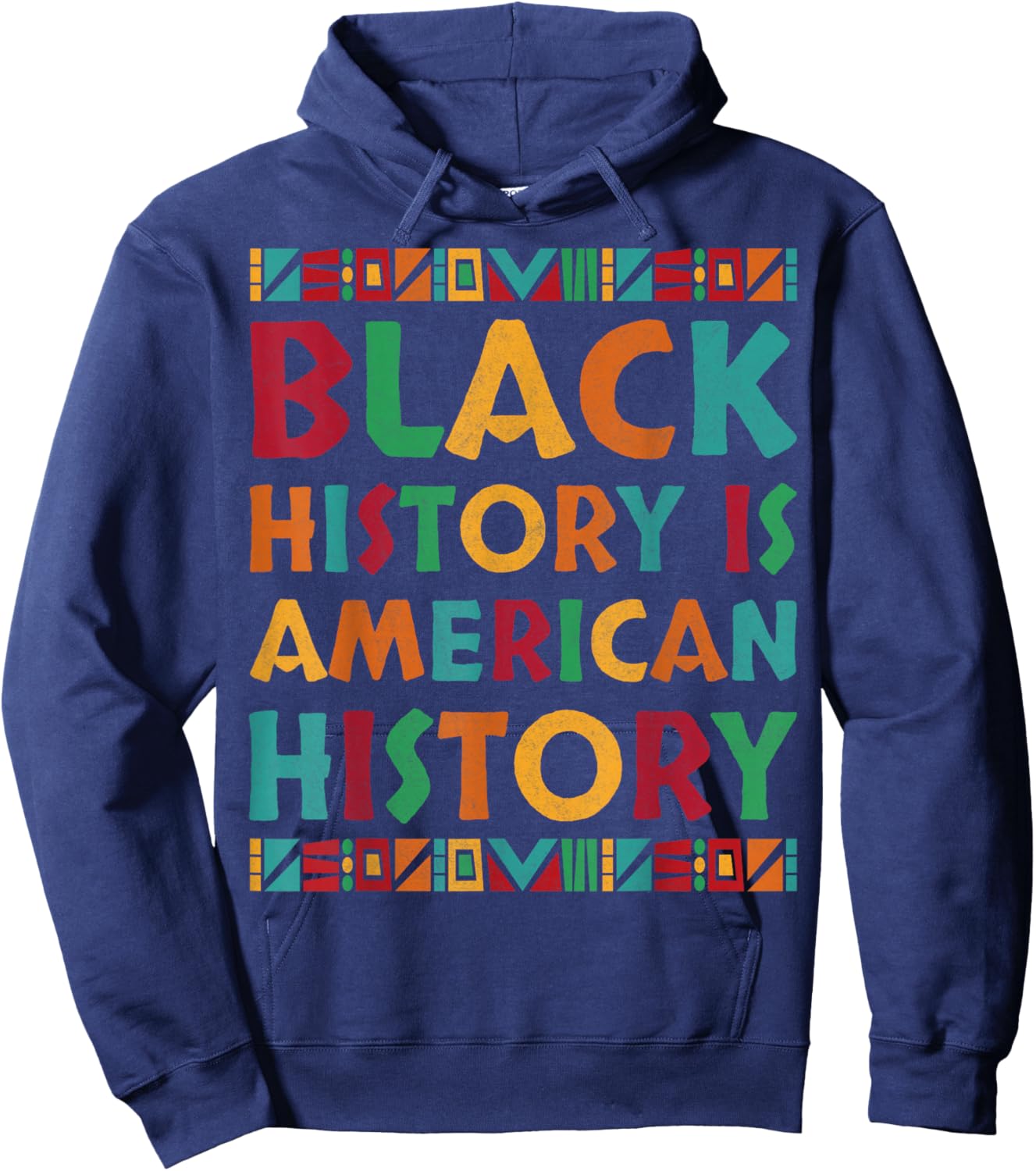 Black History is American History African American Pride Hoodie - Hoodie | Navy