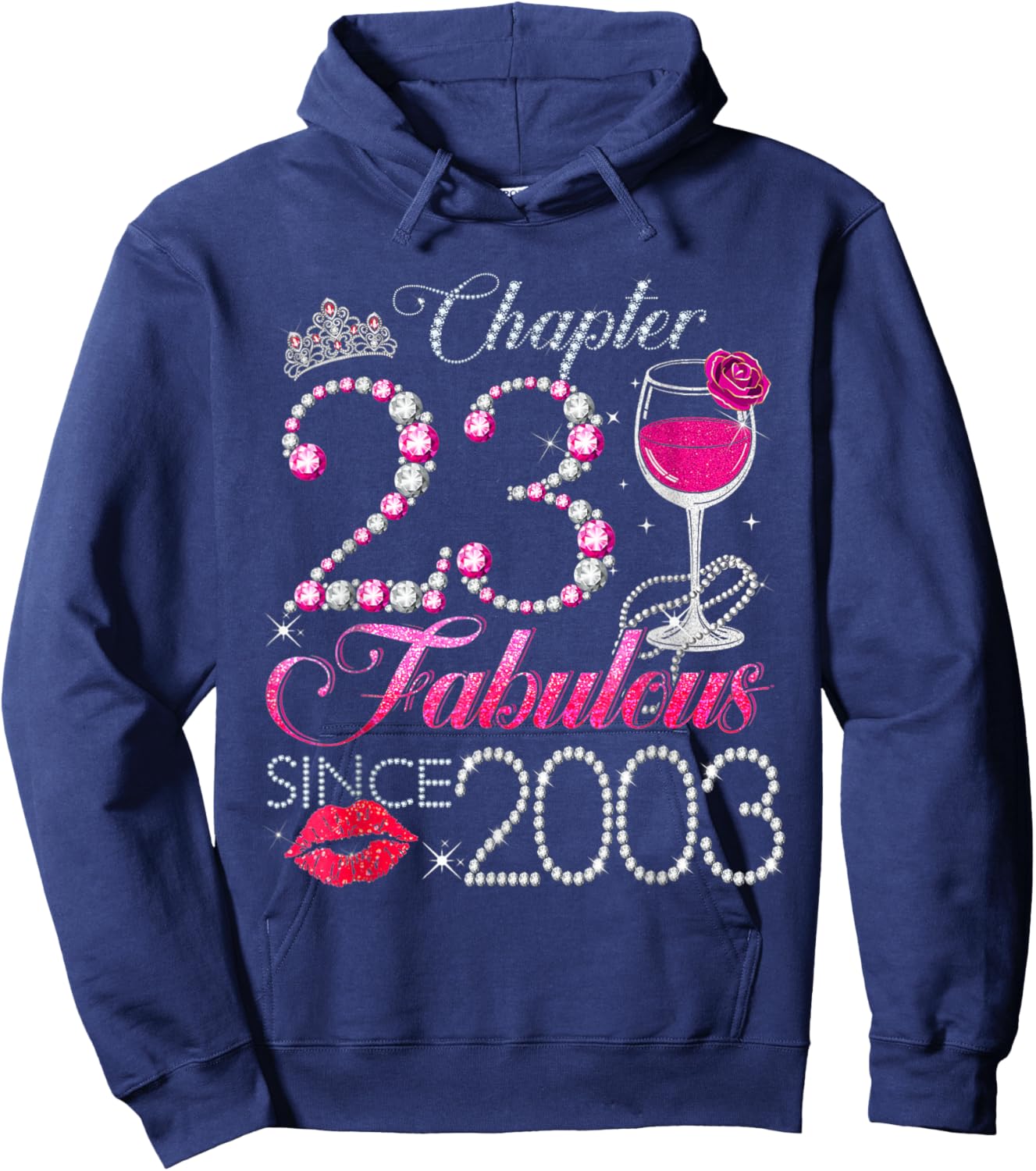 Chapter 23 Fabulous Since 2003 23rd Birthday Queen Diamond Hoodie - Hoodie | Navy