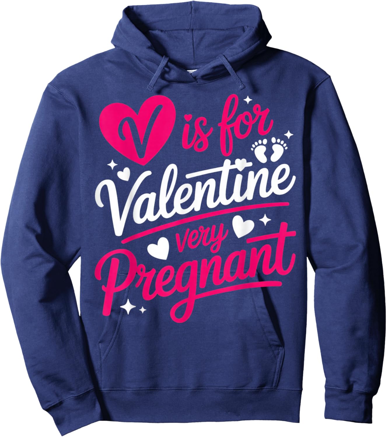 V is for Valentine Very Pregnant Maternity Humor Valentine's Hoodie - Hoodie | Navy