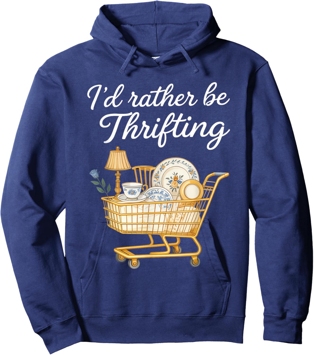 I'd Rather Be Thrifting Vintage Shopping Lover Quote Hoodie - Hoodie | Navy