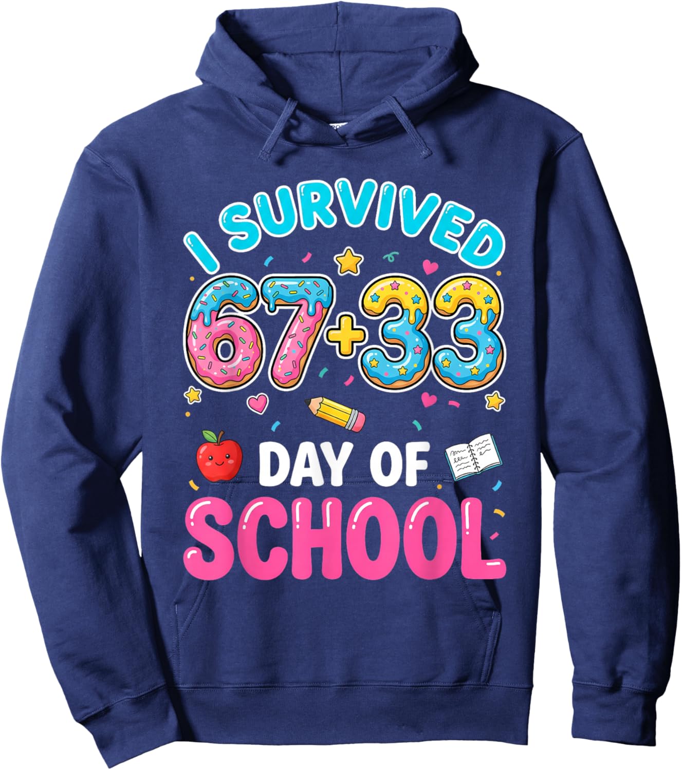 I Survived 100 Days of 67 Funny Meme 100th Day of School 6 7 Hoodie - Hoodie | Navy