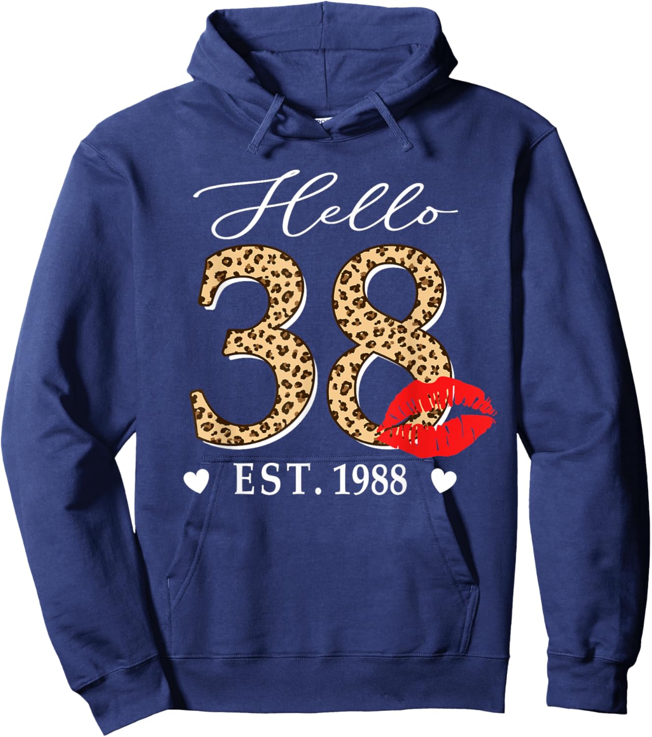 Hello 38 Fabulous Since 1988 38th Birthday Lips Leopard Hoodie - Hoodie | Navy