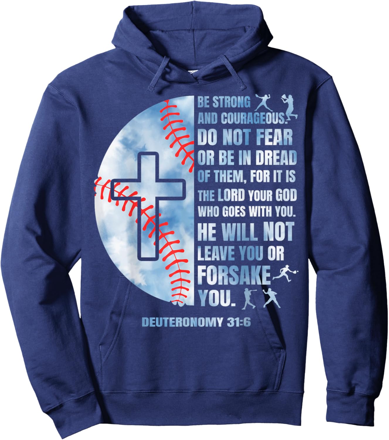 Christian Baseball Religious Deuteronomy 31:6 Men Boy Player Hoodie - Hoodie | Navy
