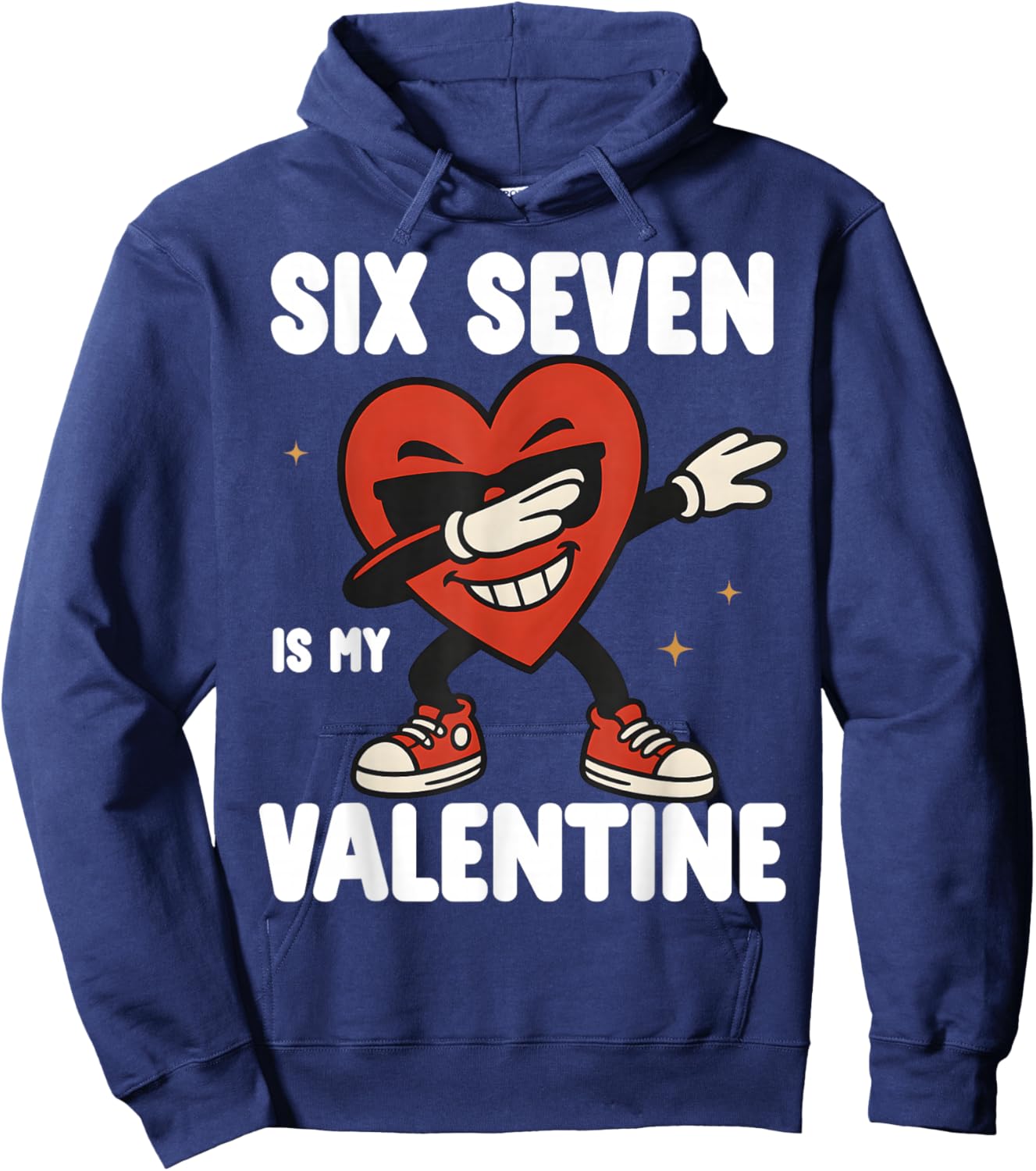 67 Valentine's Day for Boys Girls Kids 6 7 Meme Six Seven Hoodie - Hoodie | Navy