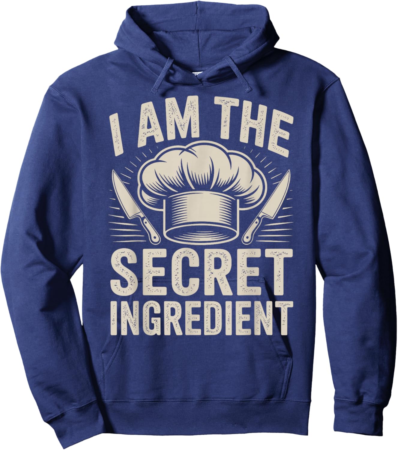 Funny Chef I Am The Secret Ingredient Hoodie - Hoodie | Navy