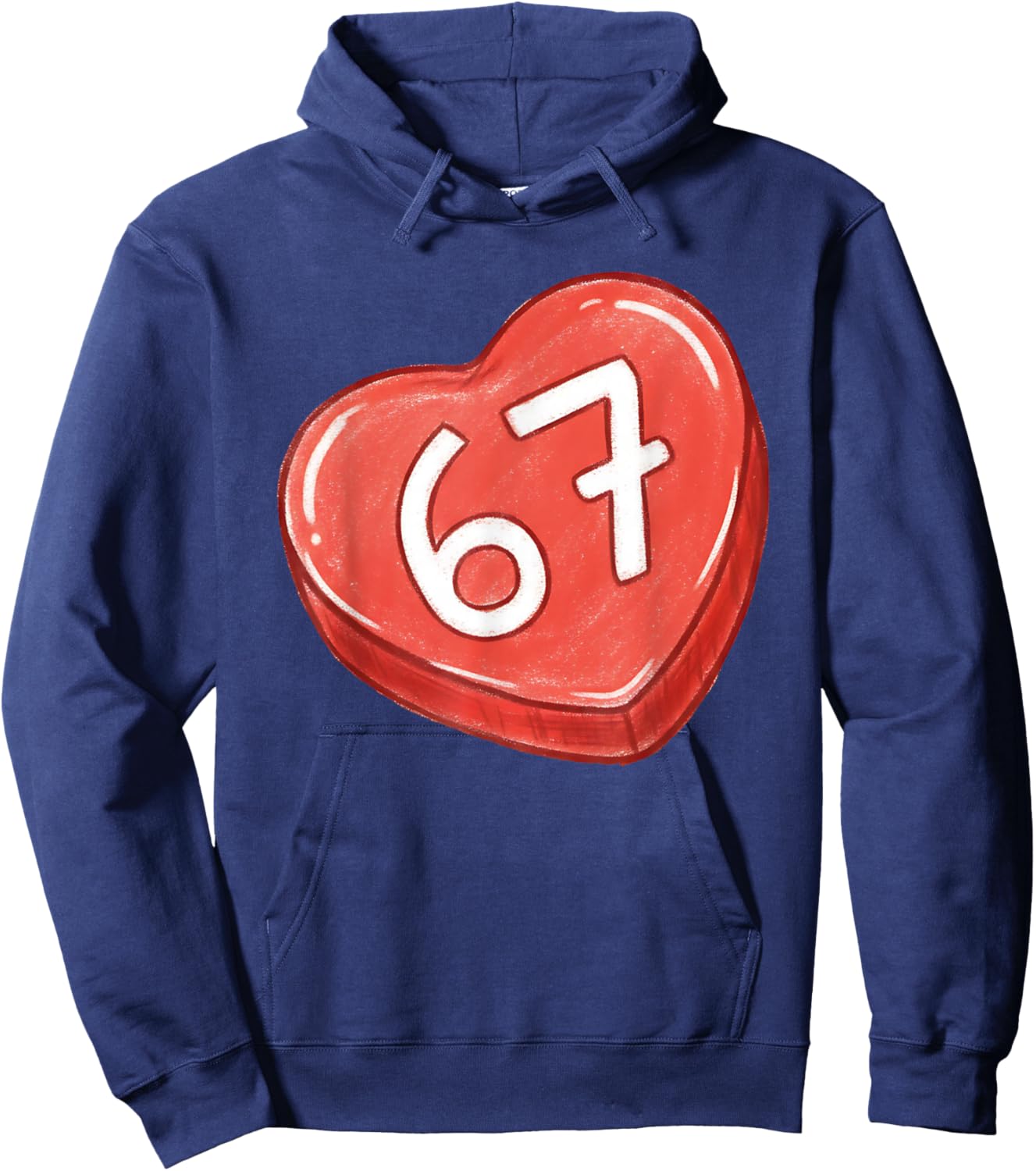 67 Heart Valentine Funny Conversation Heart Six Seven Quote Hoodie - Hoodie | Navy