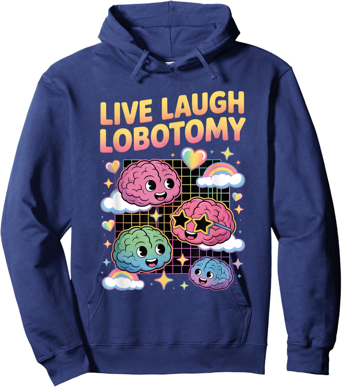 Live Laugh Lobotomy Shirt Dark Humor Shirts & Women Hoodie - Hoodie | Navy