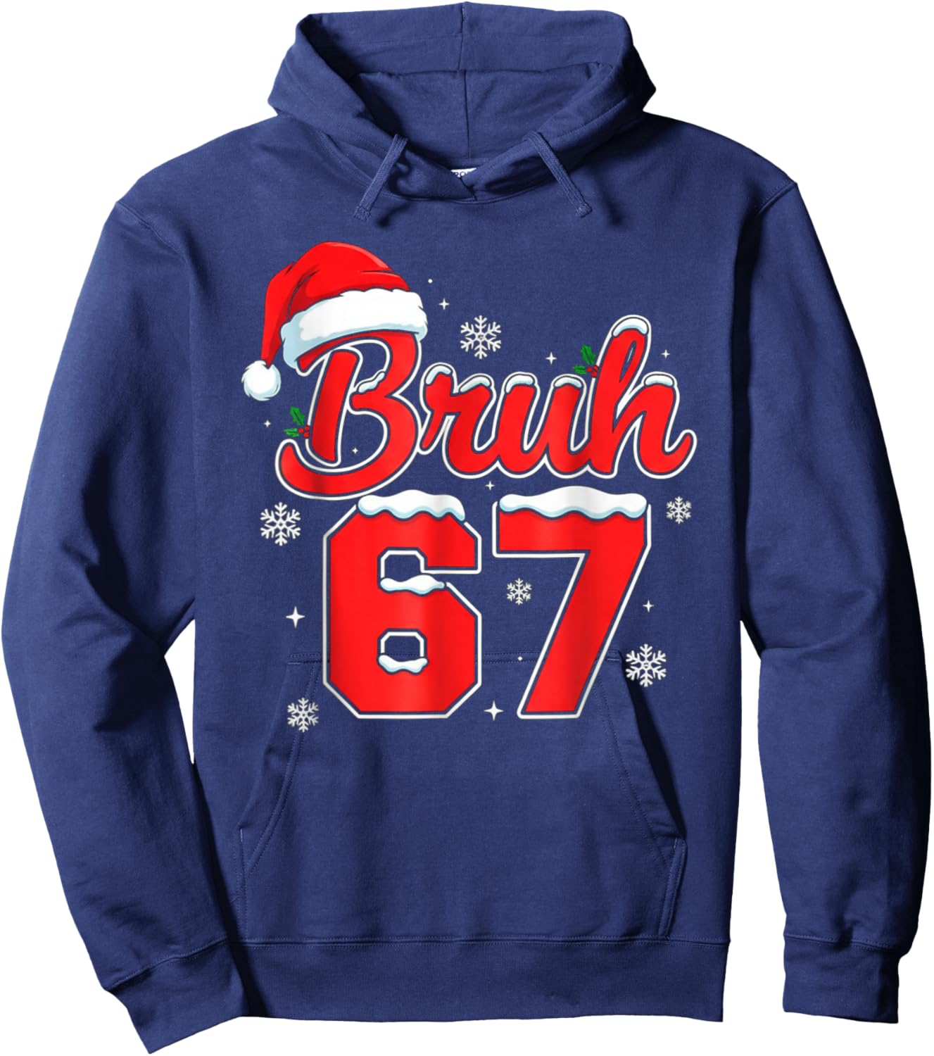 Funny Bruh 67 Christmas Holiday Women Kids Xmas Pajamas Hoodie - Hoodie | Navy