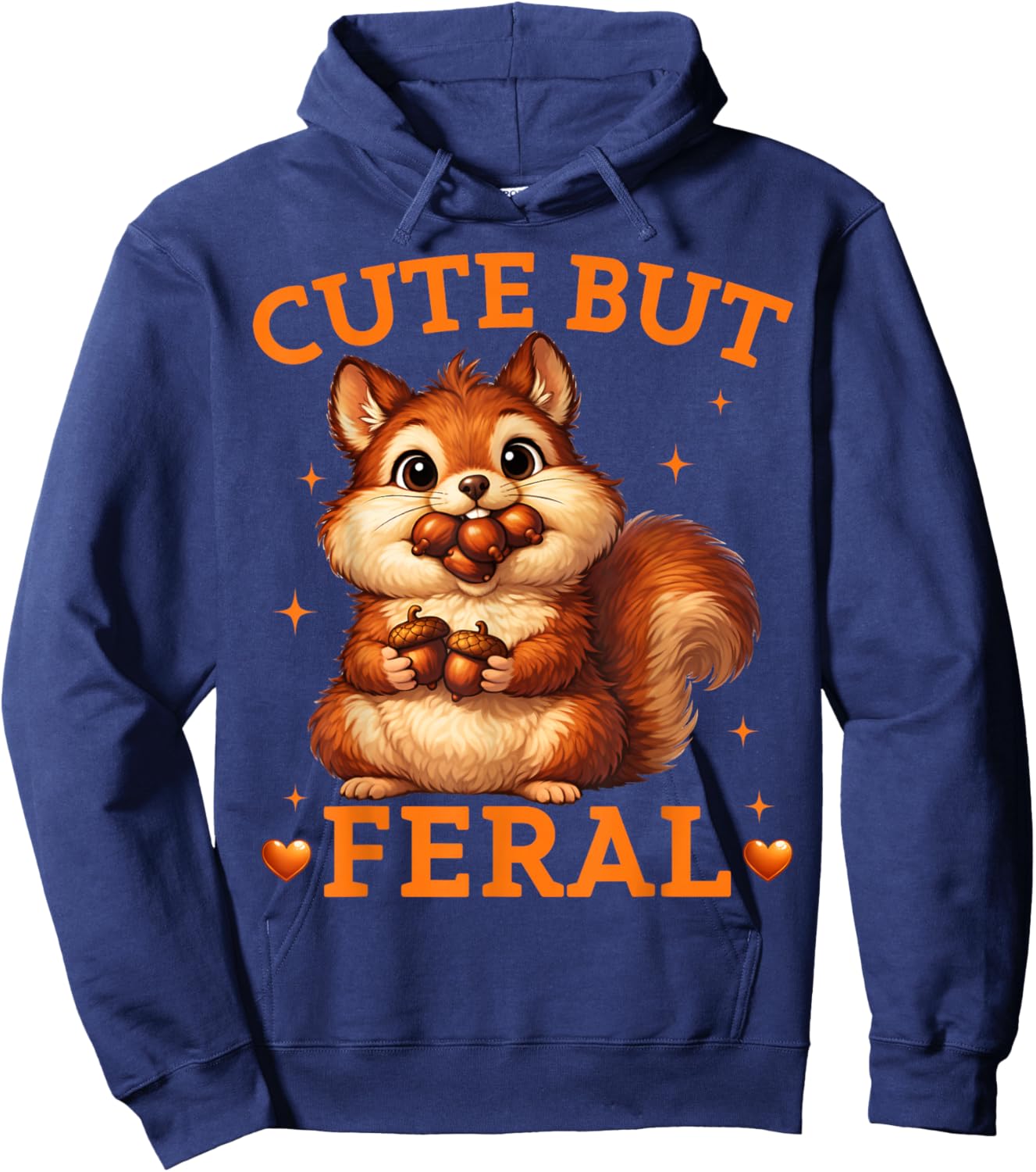 Cute But Feral Funny Squirrel Teen Kids Girls Boys Hoodie - Hoodie | Navy