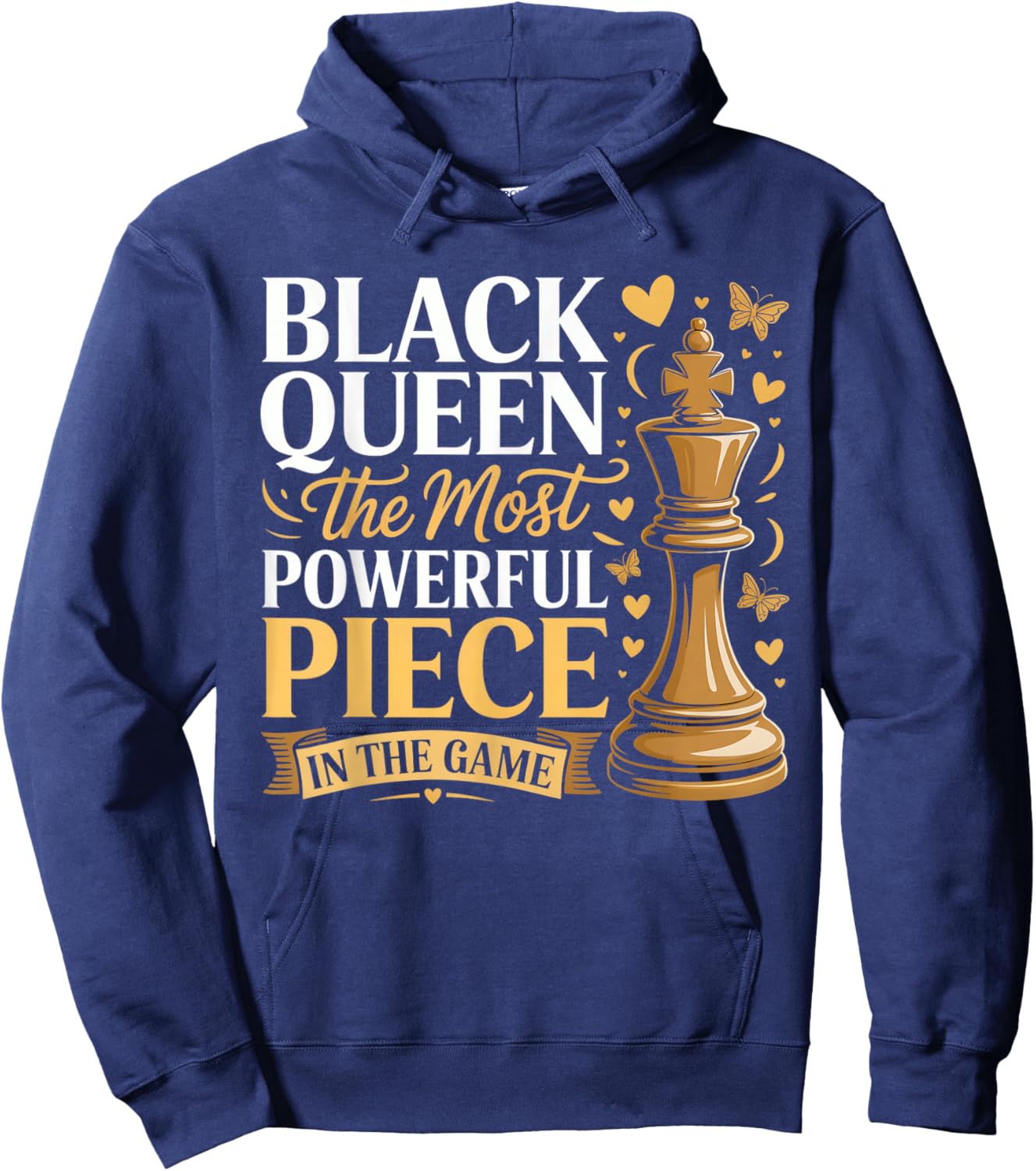 Black Queen Most Powerful Piece Black History Month Women Hoodie - Hoodie | Navy