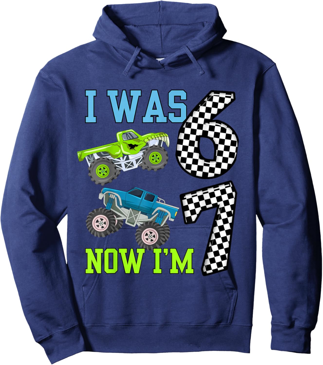 I was 6 Now I'm 7 Kids Boys Monster Trucks Birthday Hoodie - Hoodie | Navy