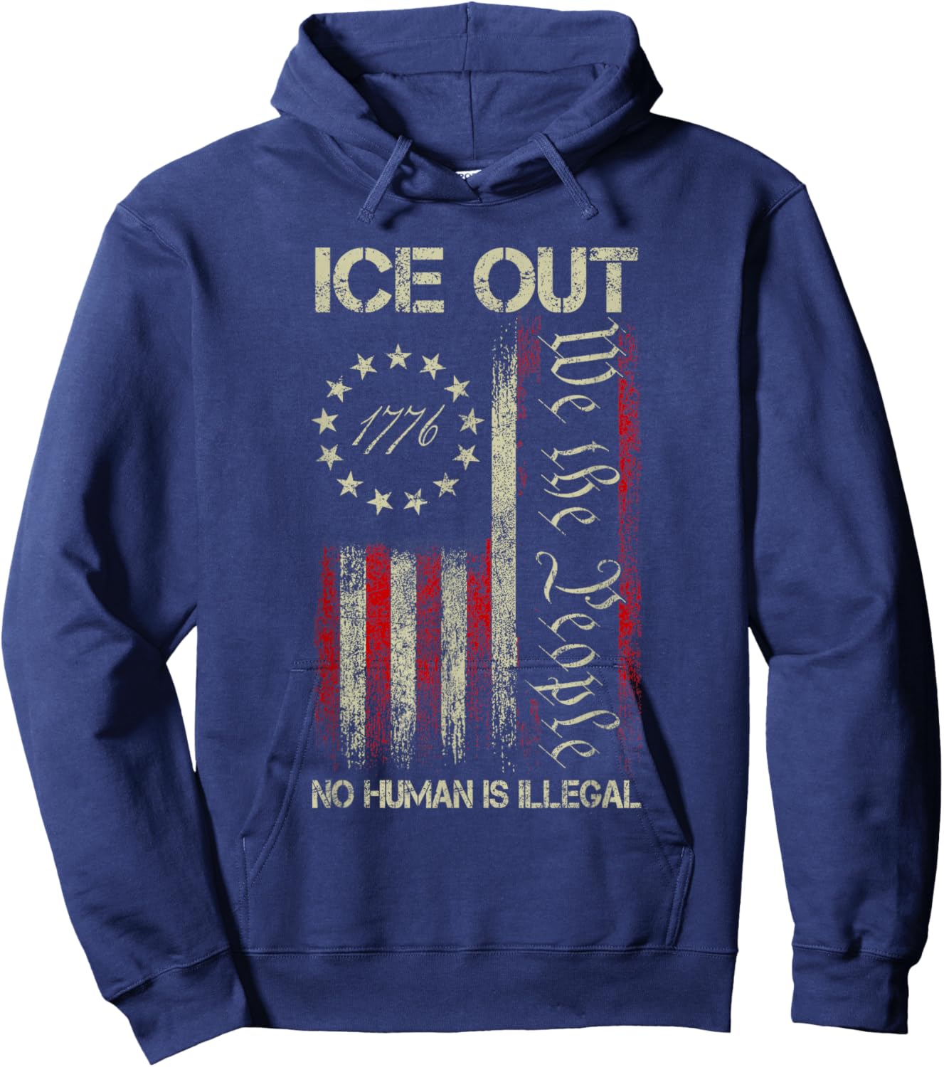 Ice Out No Human is Illegal US Flag Distressed Men Women Hoodie - Hoodie | Navy