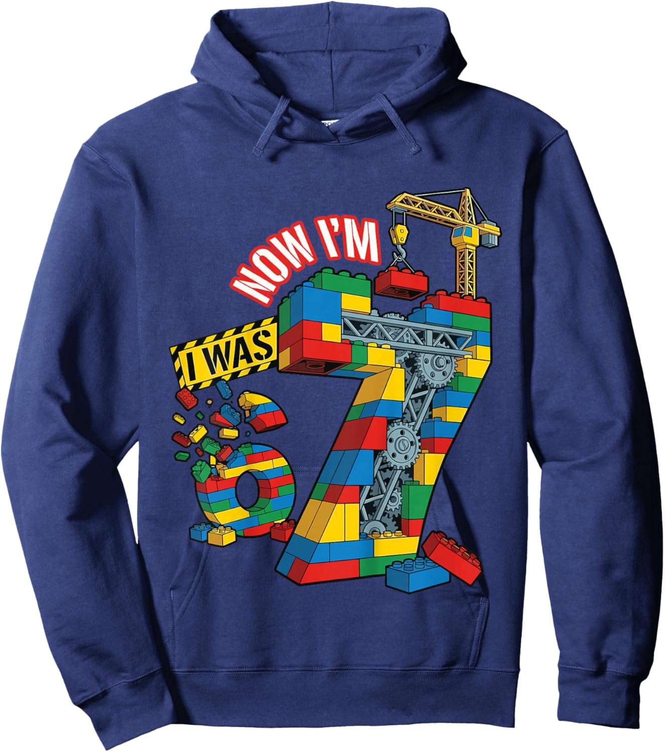 I was 6 Now I'm 7 Building Bricks 6 7 Birthday Hoodie - Hoodie | Navy