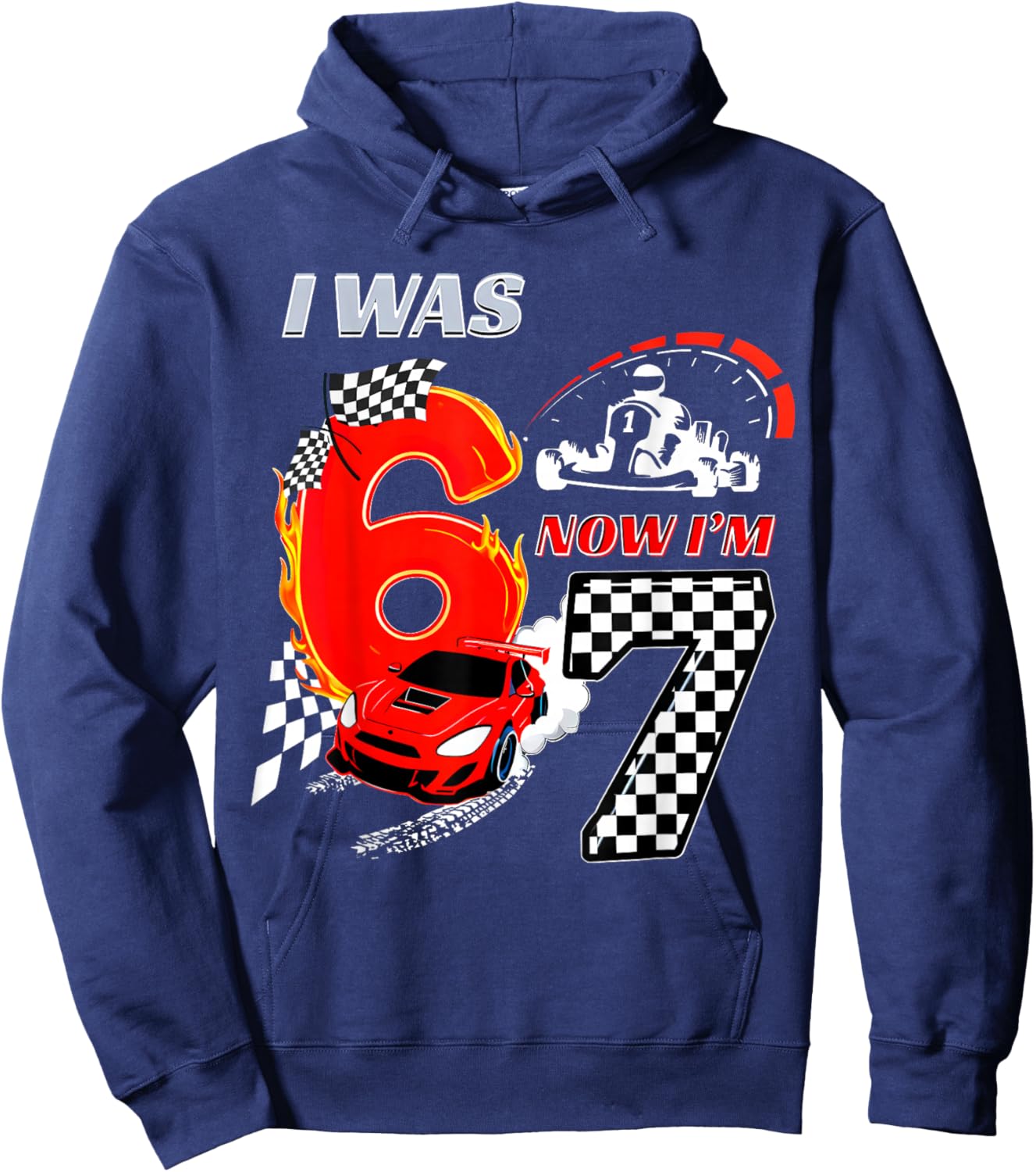I was 6 Now I'm 7 Racing Birthday 67 Boys Race Car Hoodie - Hoodie | Navy