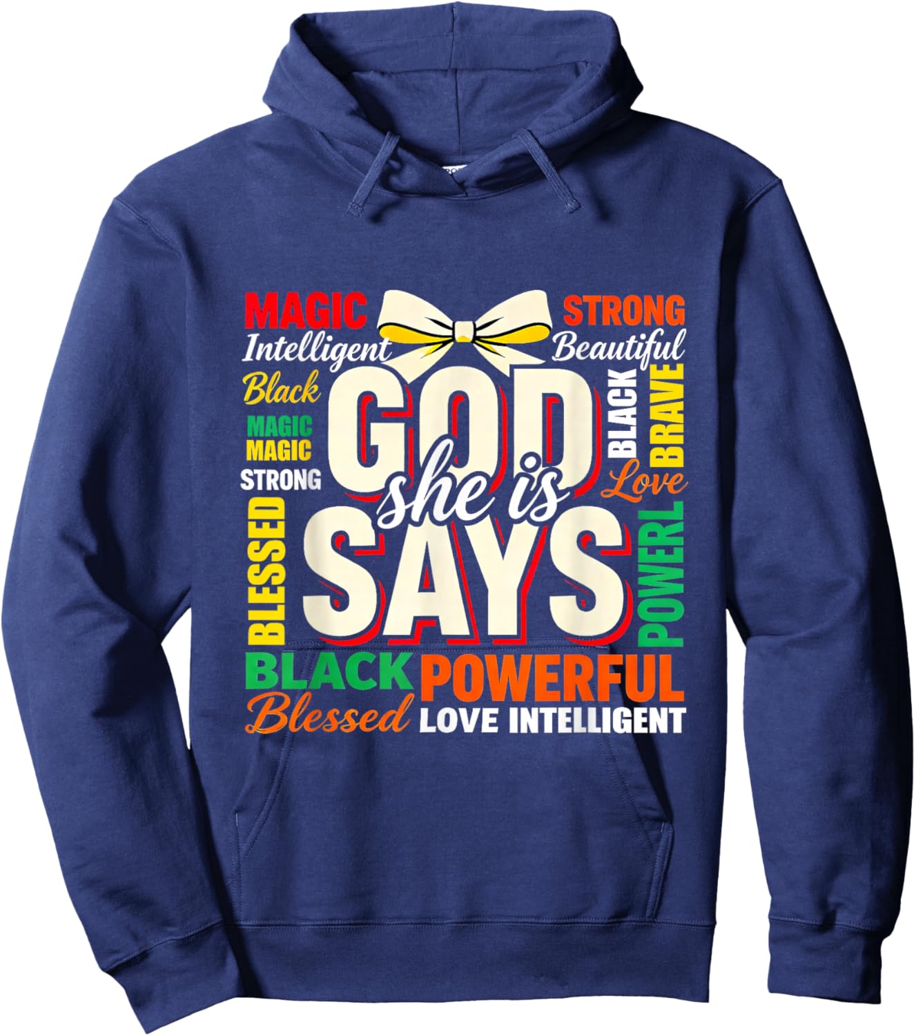 God She is Says Black Woman Empowerment Proud Design Hoodie - Hoodie | Navy