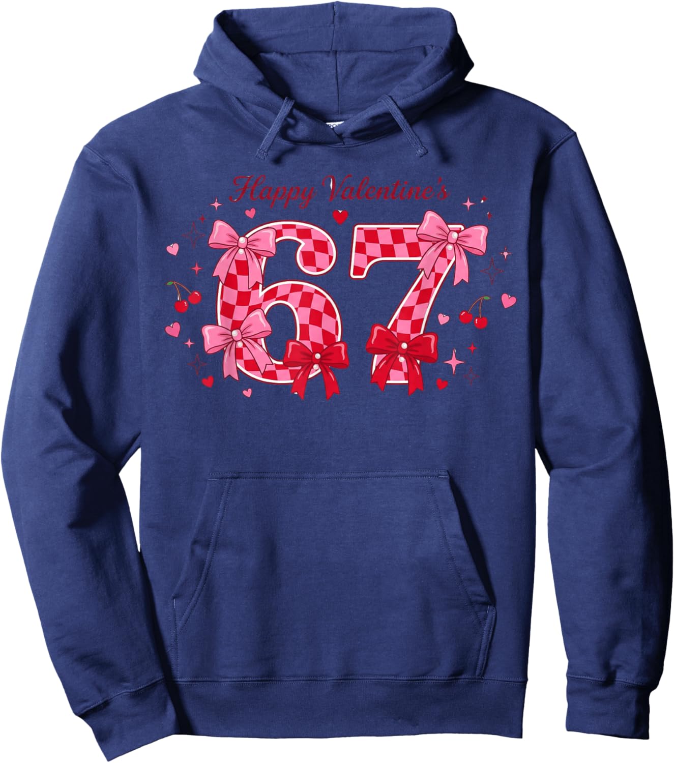 Funny 67 Valentine 6 7 Six Seven Meme Kids Women Men Hoodie - Hoodie | Navy