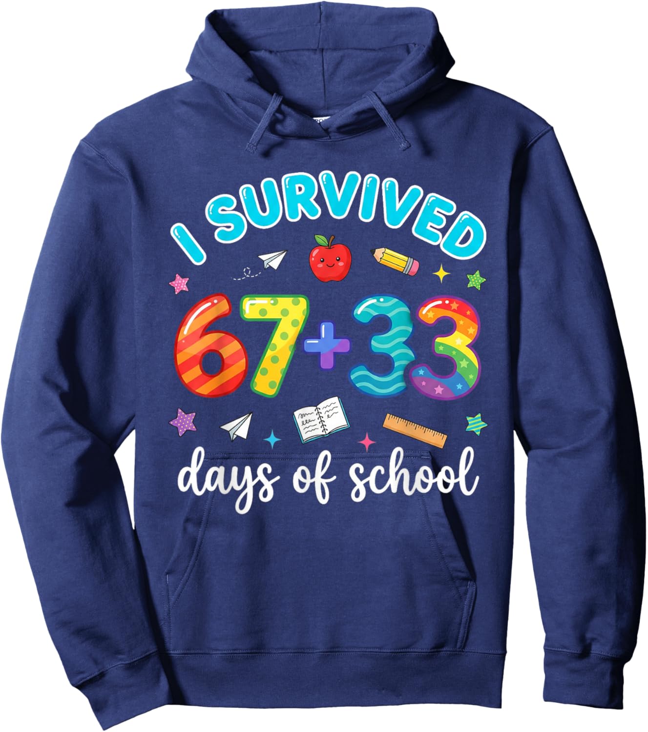 I Survived 100 Days of 67 Funny Meme 100th Day of School 6 7 Hoodie - Hoodie | Navy