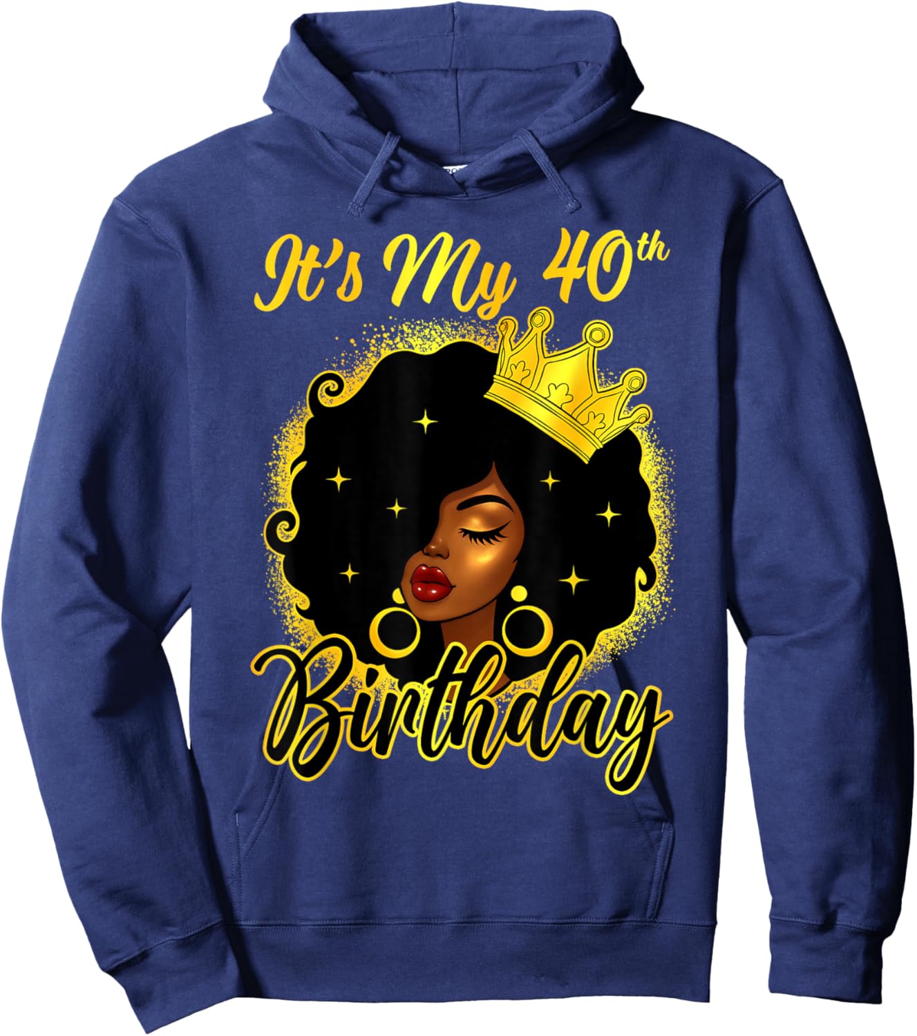 It's My 40th Birthday Afro Queen 40 Years Old Black Women Hoodie - Hoodie | Navy