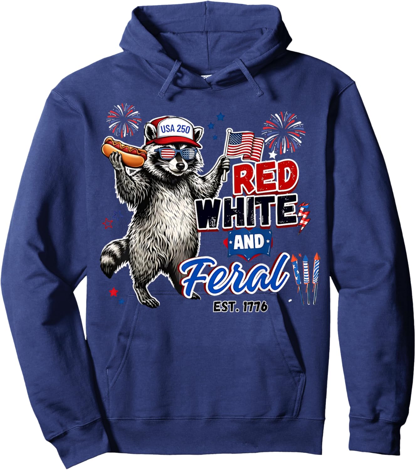 Red White and Feral Raccoon Funny 4th July Independence Day Hoodie - Hoodie | Navy