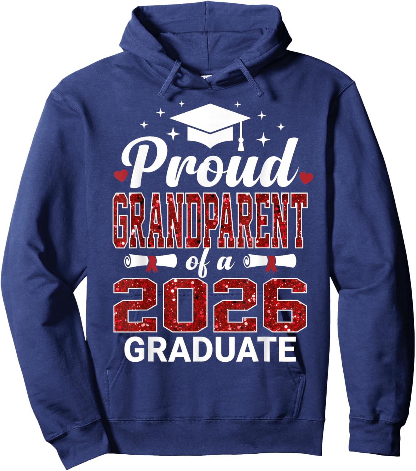 Proud Grandparent of A 2026 Graduate Class of Graduation Hoodie - Hoodie | Navy