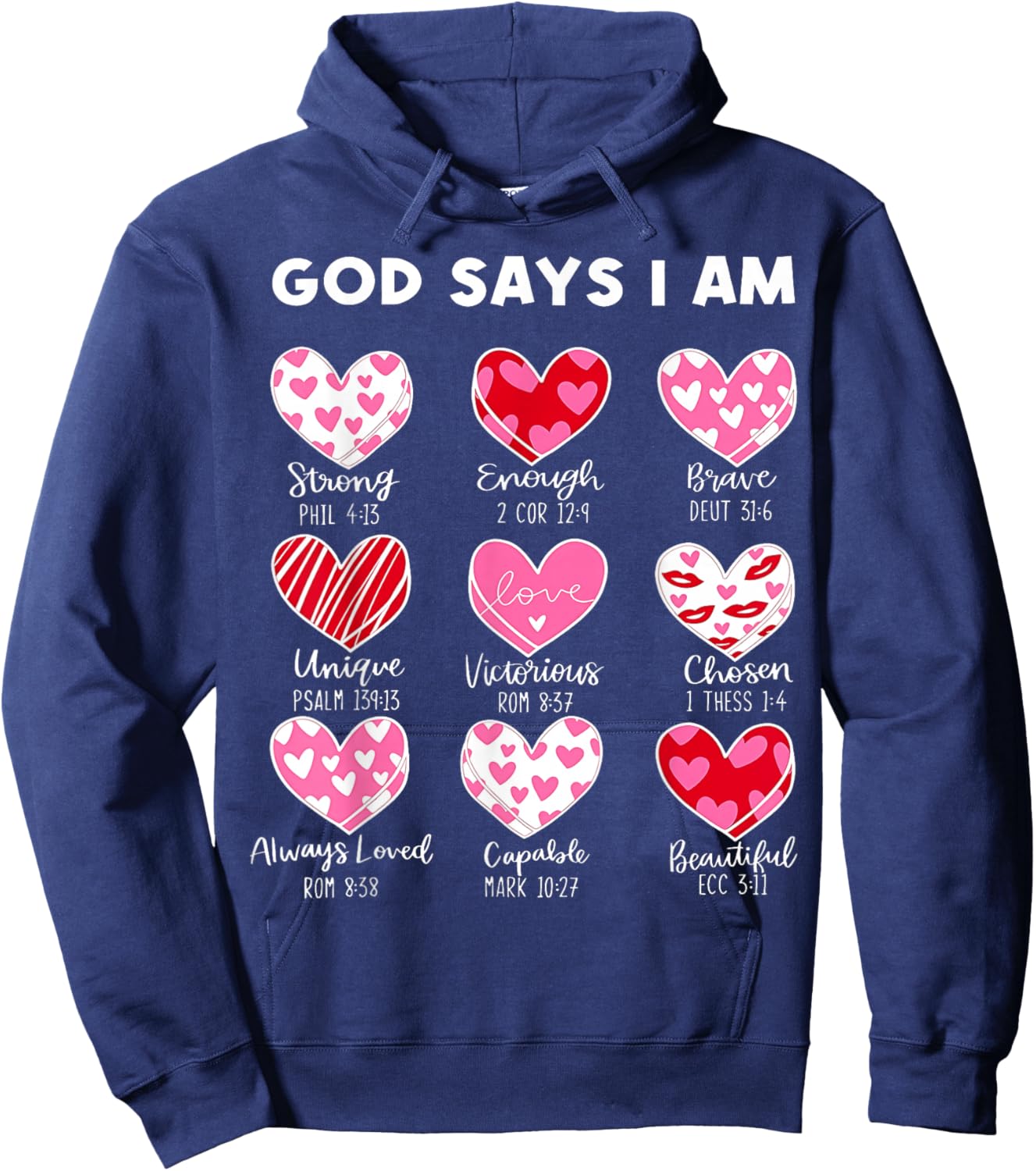 Valentine God Says I Am Heart Girl Women Kid Christian Bible Hoodie - Hoodie | Navy