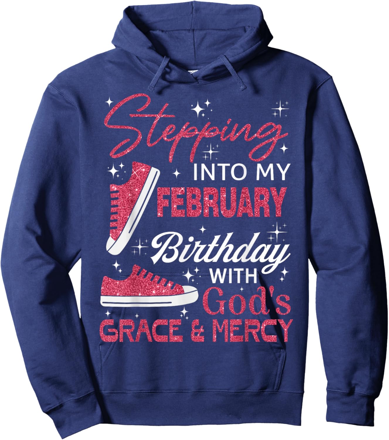 Stepping into My February Birthday with God's Grace & Mercy Hoodie - Hoodie | Navy