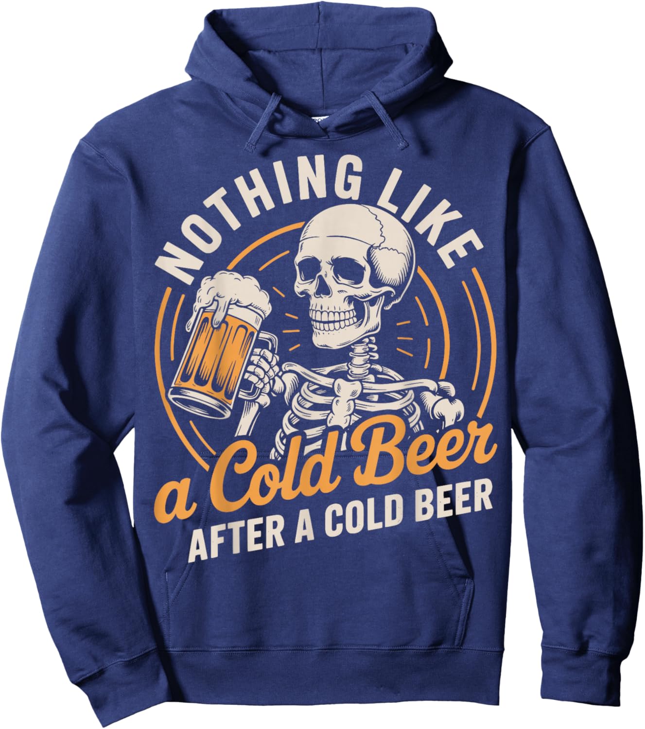 Nothing Like A Cold Beer After A Cold Beer Hoodie - Hoodie | Navy