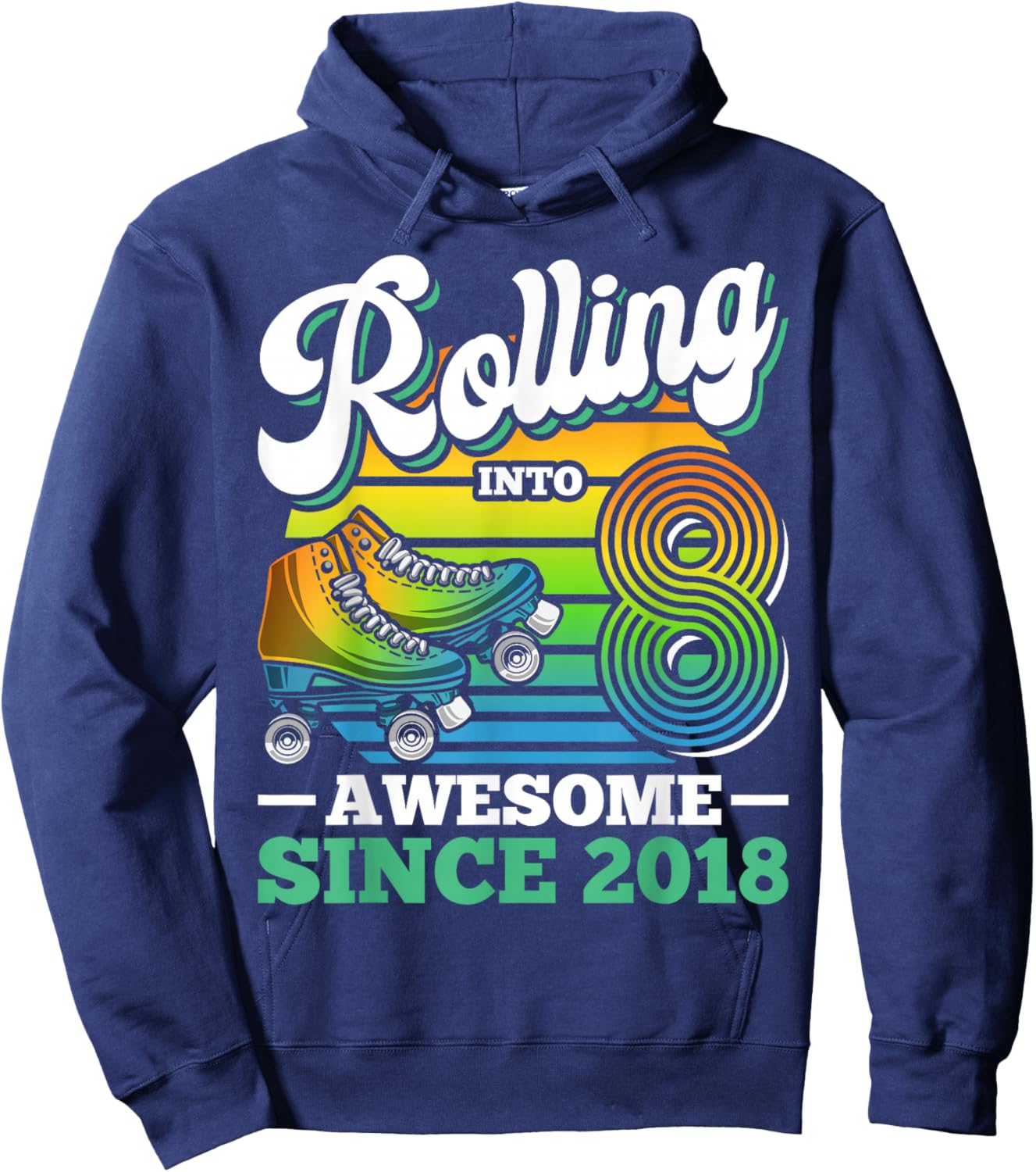 Rolling Into 8 Roller Skating Birthday Party 8th Birthday Hoodie - Hoodie | Navy