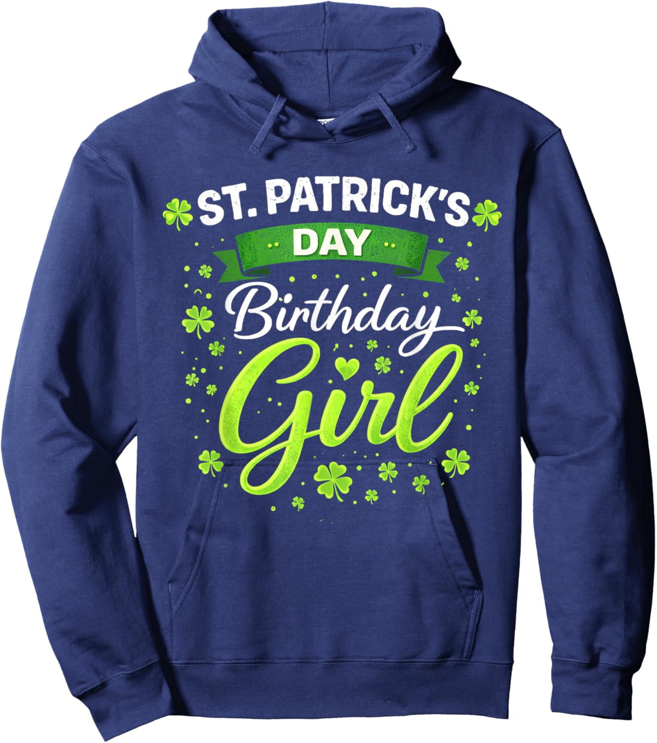 Girls St Patricks Day Birthday Irish Girl Shamrock St Pattys Hoodie - Hoodie | Navy