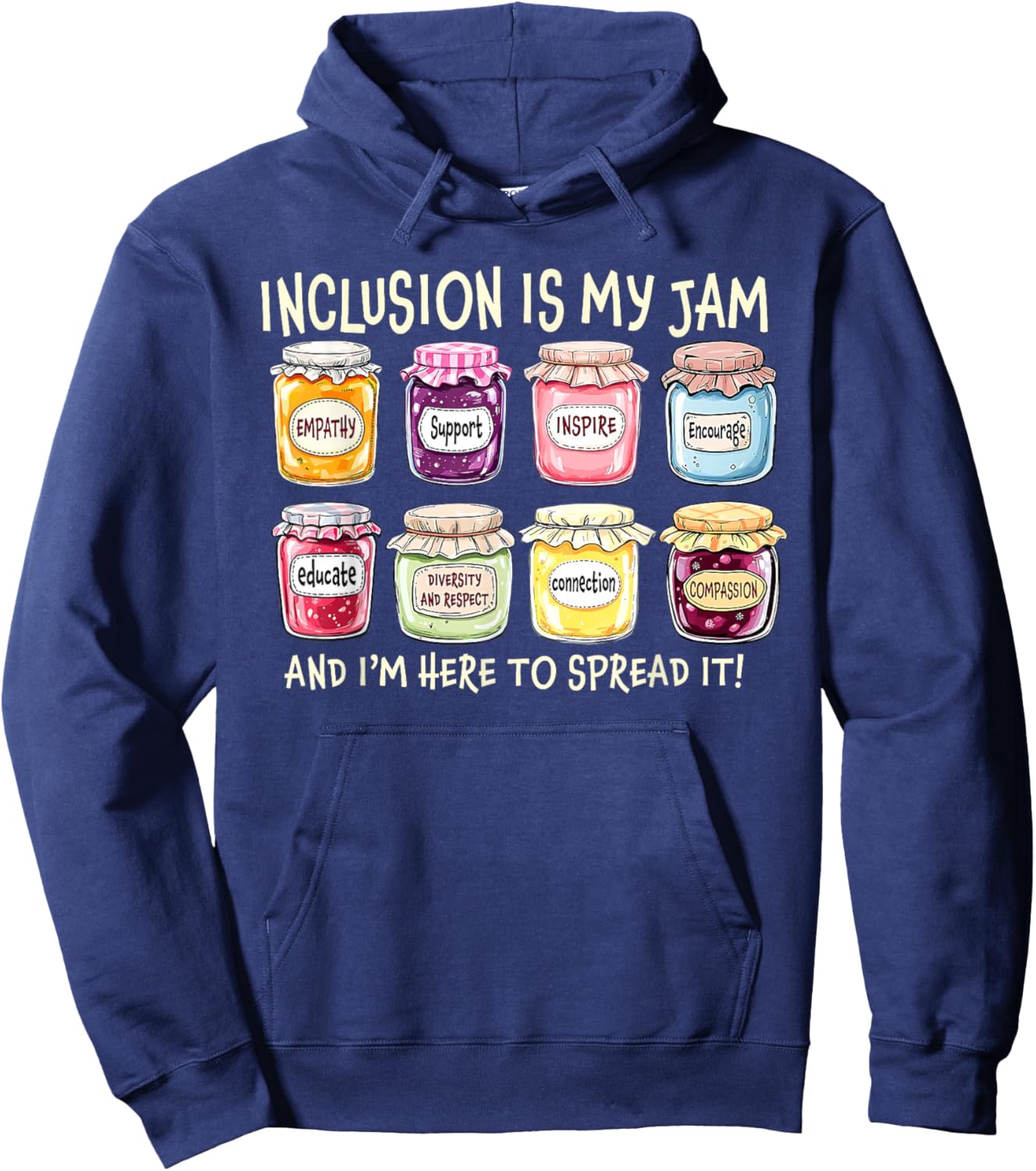 Inclusion is My Jam Autism Awareness Acceptance Compassion Hoodie - Hoodie | Navy