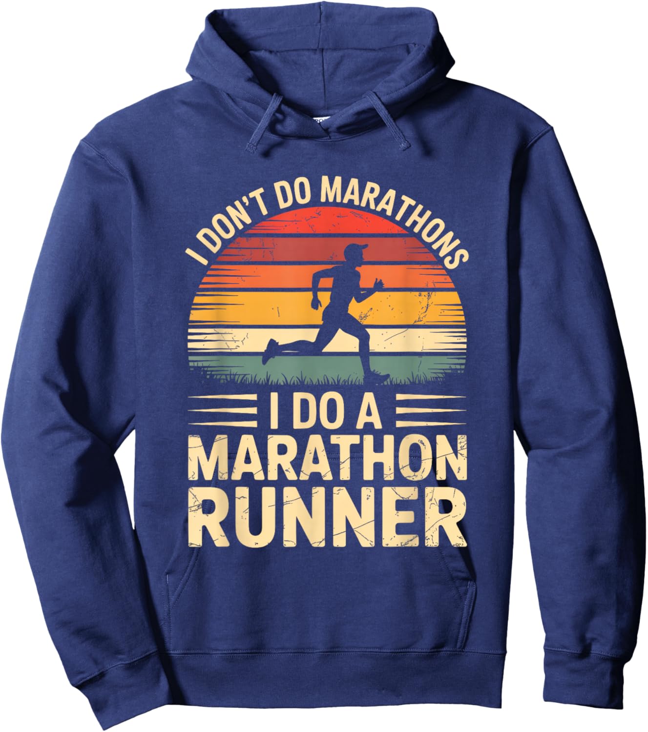 I Don't Do Marathons I Do A Marathon Runner Funny Fitness Hoodie - Hoodie | Navy