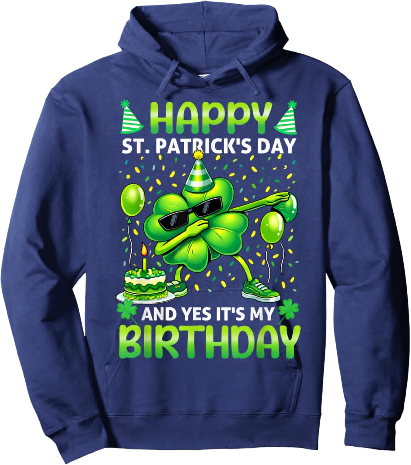 Happy St Patricks Day Yes Its My Birthday Lucky Women Hoodie - Hoodie | Navy