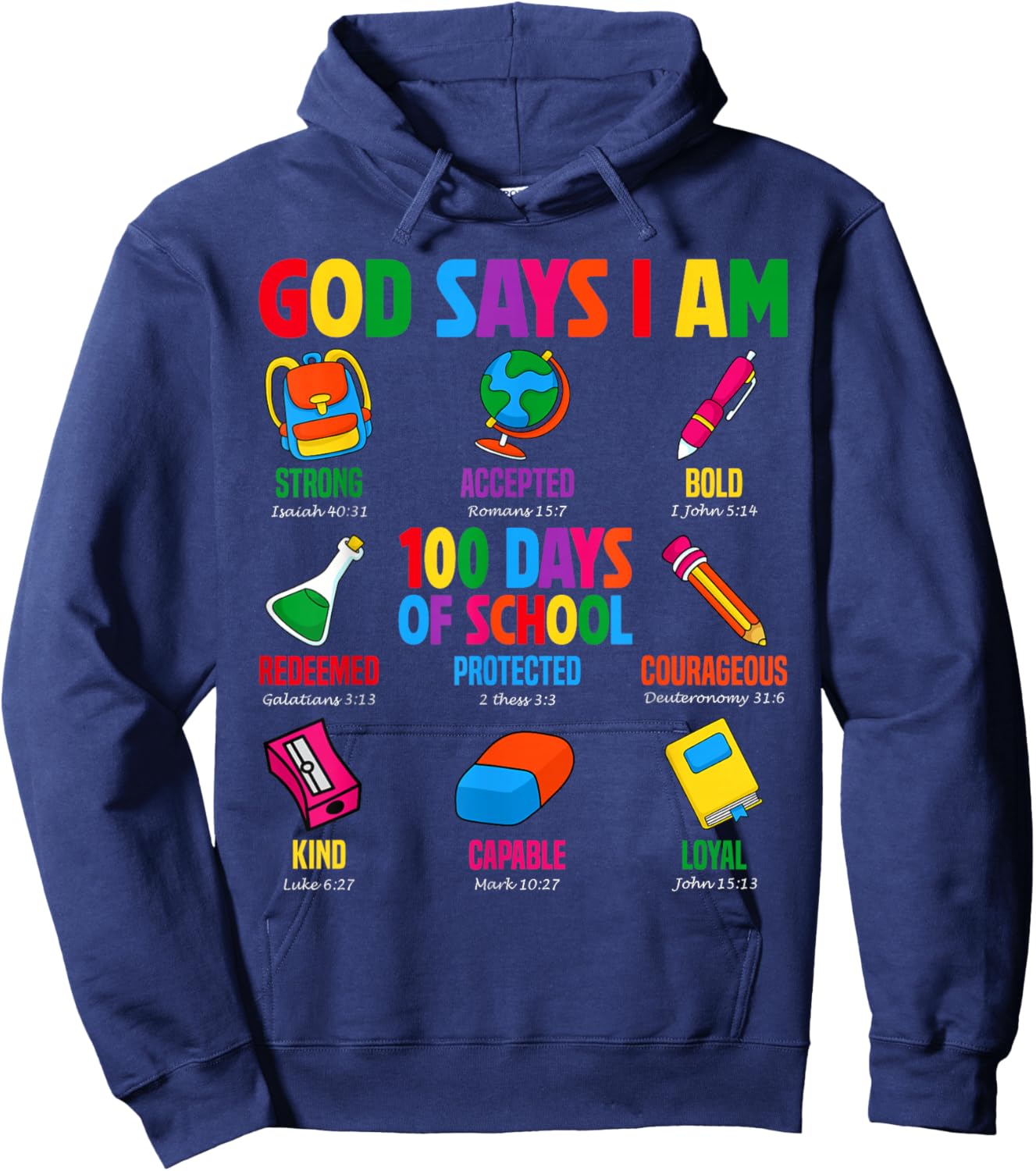 God Says I Am 100 Days of School Christian Students Teachers Hoodie - Hoodie | Navy