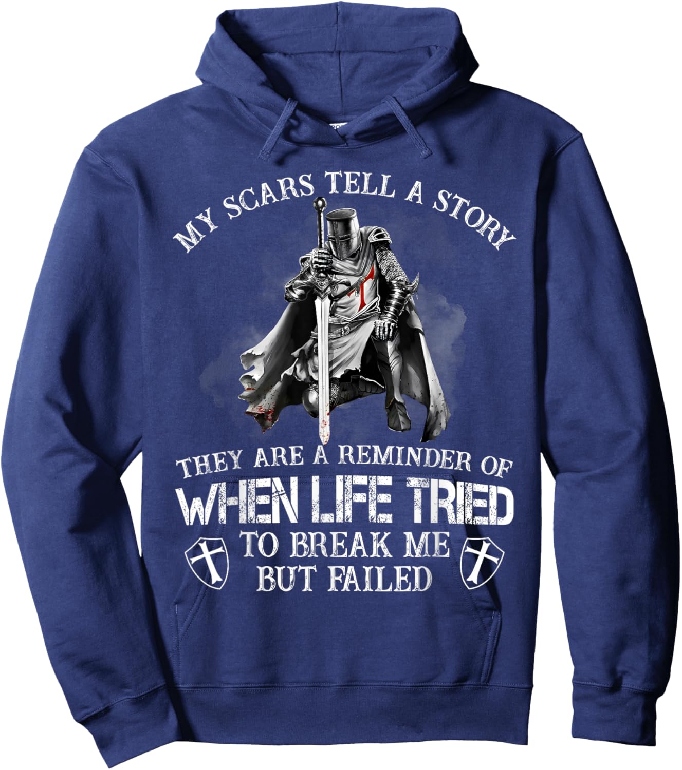 Knight Templar Christian Warrior My Scars Tell A Story Hoodie - Hoodie | Navy