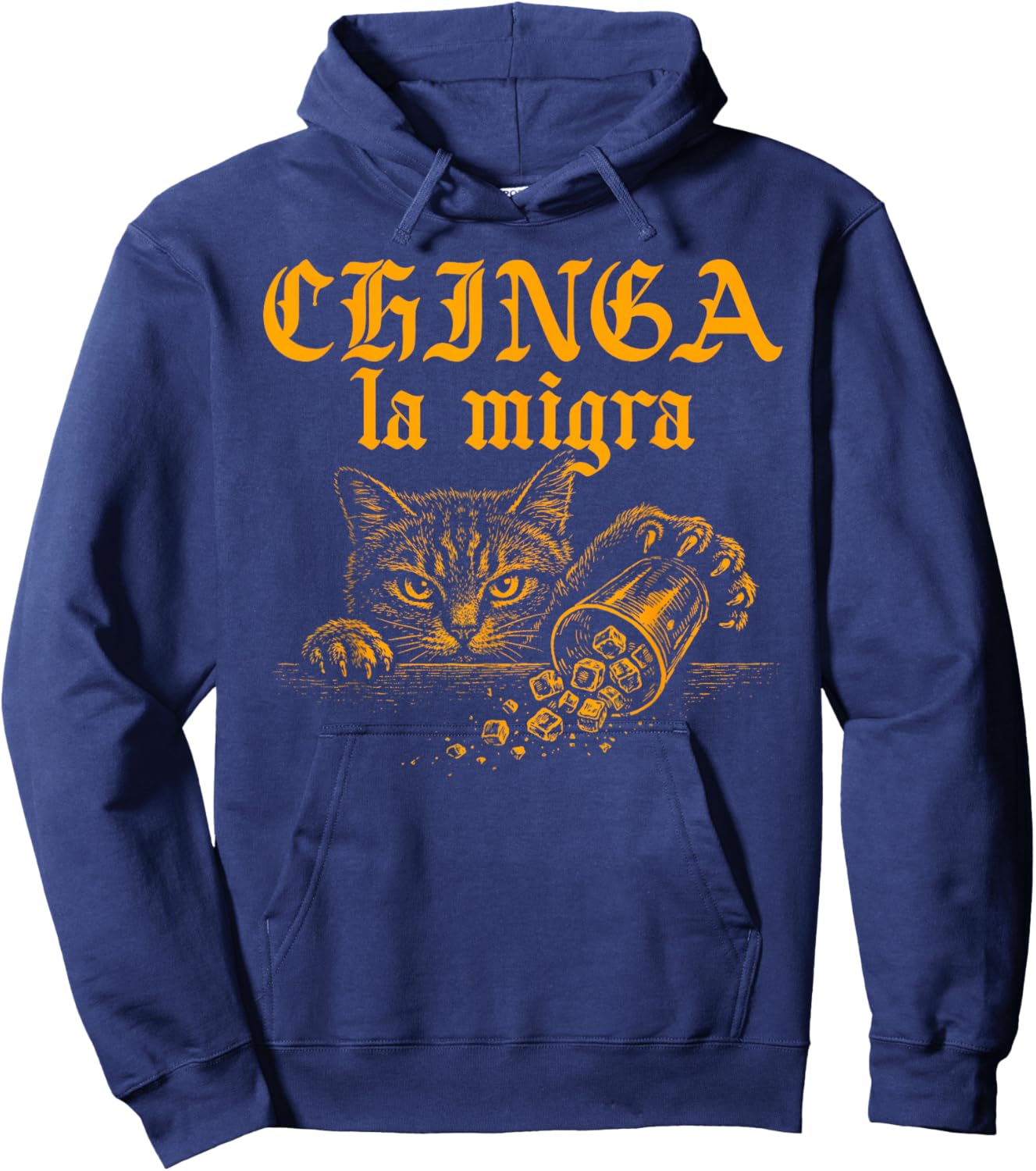 Chinga La Migra Retro Cat Funny Protest Meme Cat Lover Hoodie - Hoodie | Navy