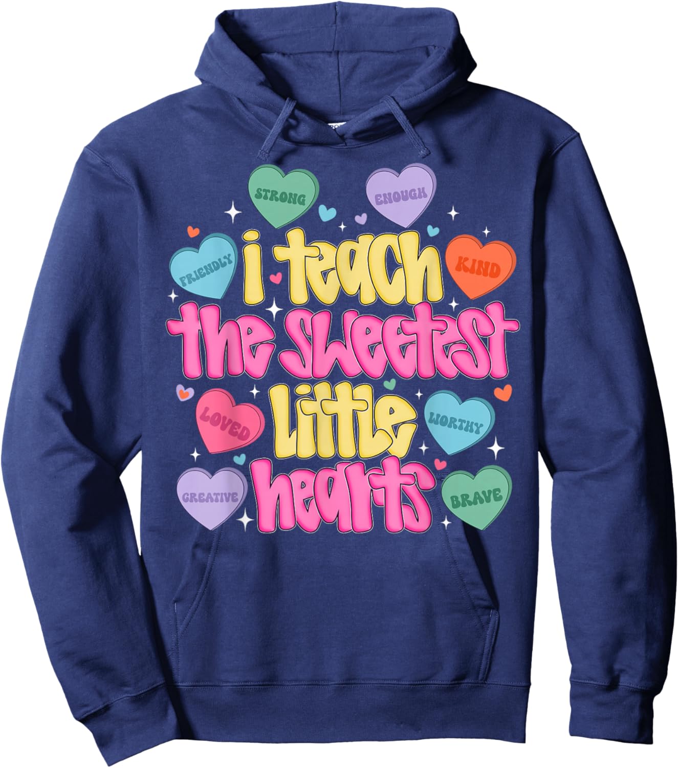 I Teach The Sweetest Hearts Funny Teacher Valentine Hoodie - Hoodie | Navy
