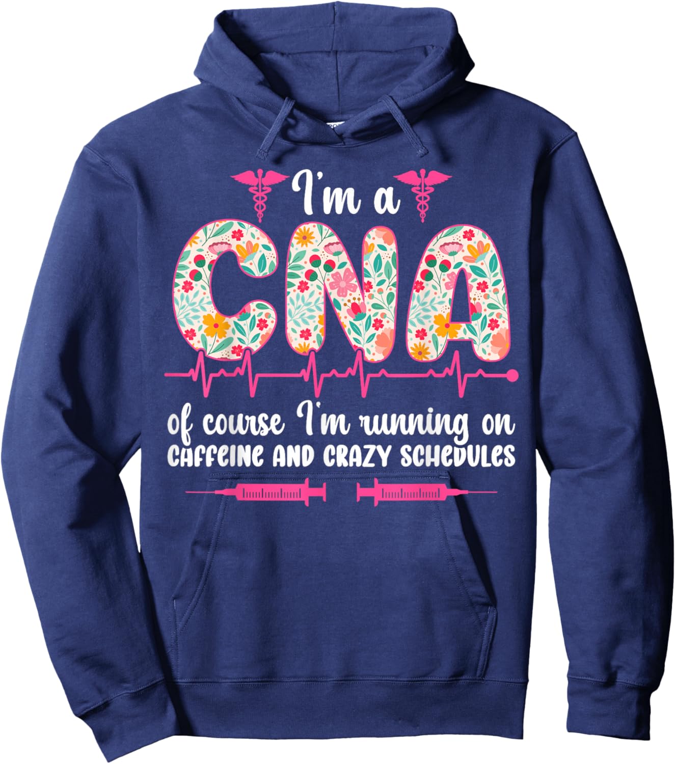 I'm A CNA Certified Nursing Assistant Funny CNA Nurse Hoodie - Hoodie | Navy