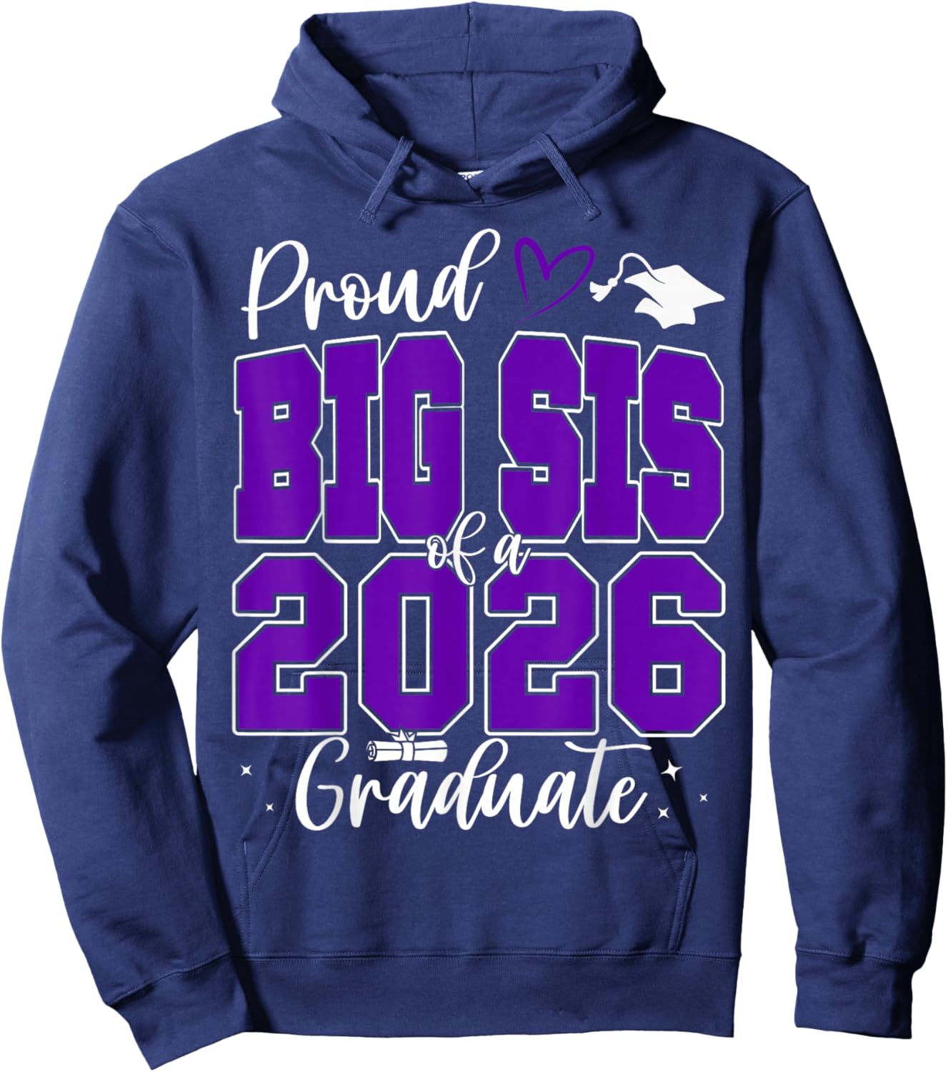 Proud Big Sis of a Class of 2026 Graduate Senior Graduation Hoodie - Hoodie | Navy