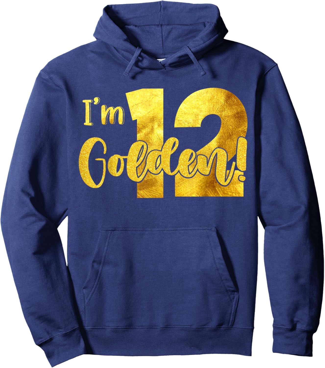 I'm 12th Golden Birthday 12 Year Old Bday Kids Groovy Hoodie - Hoodie | Navy