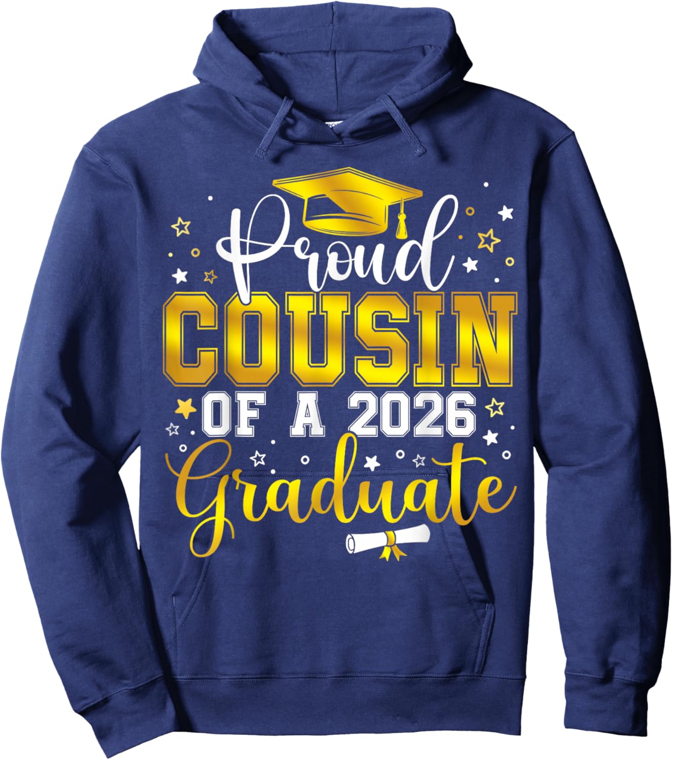 Proud Cousin of a Class of 2026 Graduate Senior Graduation Hoodie - Hoodie | Navy