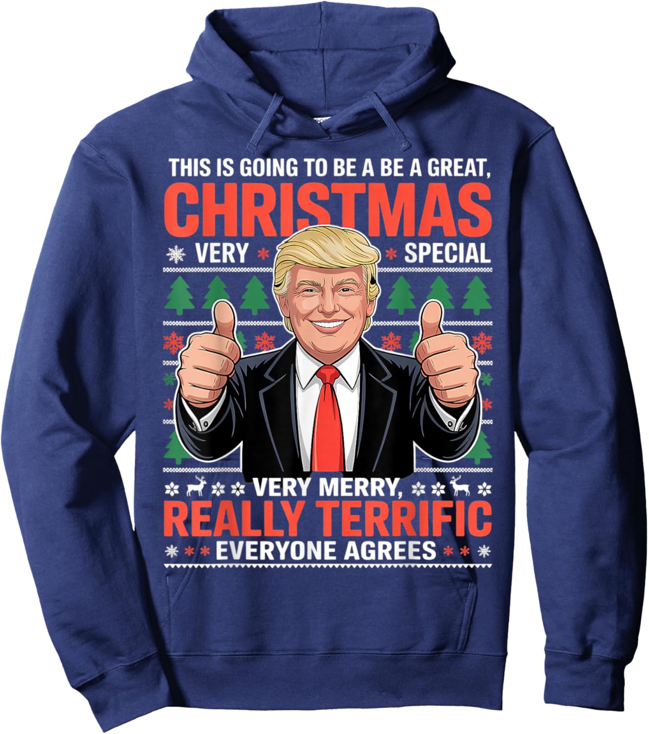 This is Going to Be A Great Christmas Trump Ugly Hoodie - Hoodie | Navy