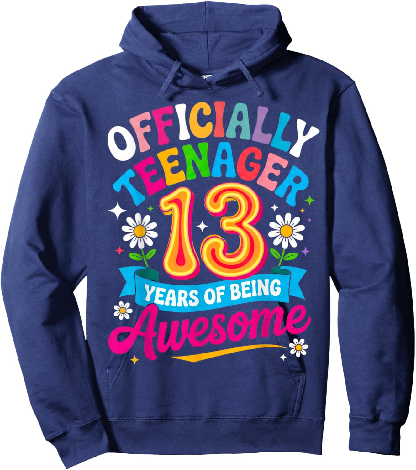 13th Birthday Girl 13 Years Old Official Teenager Birthday Hoodie - Hoodie | Navy