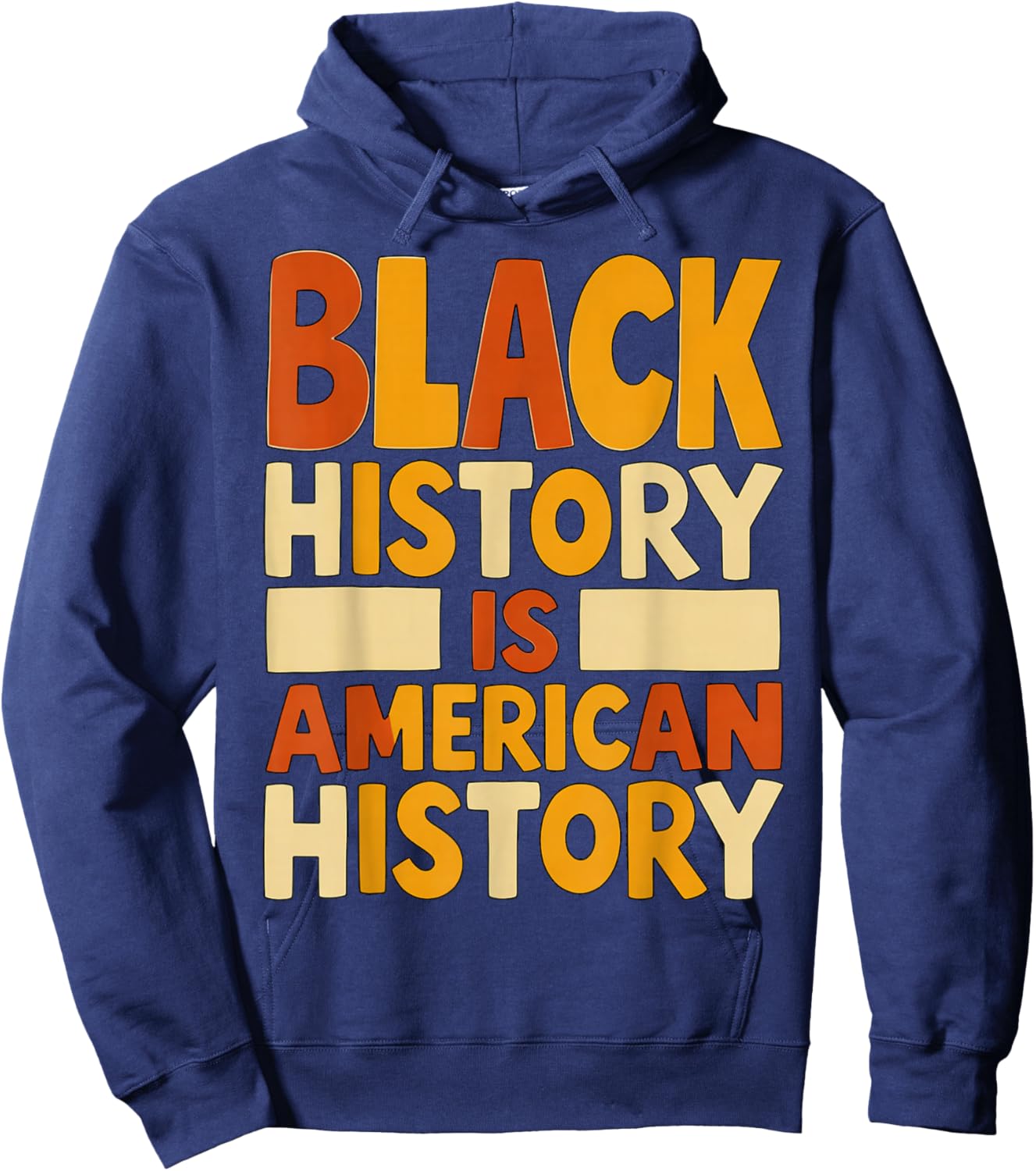 Black History is American History Retro Typography Hoodie - Hoodie | Navy