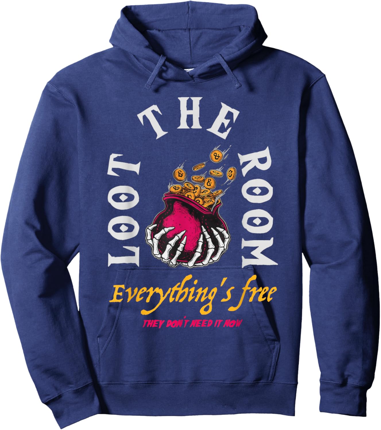 Loot The Room Everything’s Free Funny RPG Skeleton Art Hoodie - Hoodie | Navy