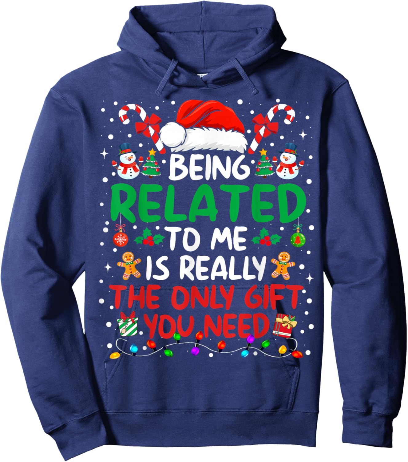 Being Related to Me Funny Christmas Family Xmas Pajamas Hoodie - Hoodie | Navy