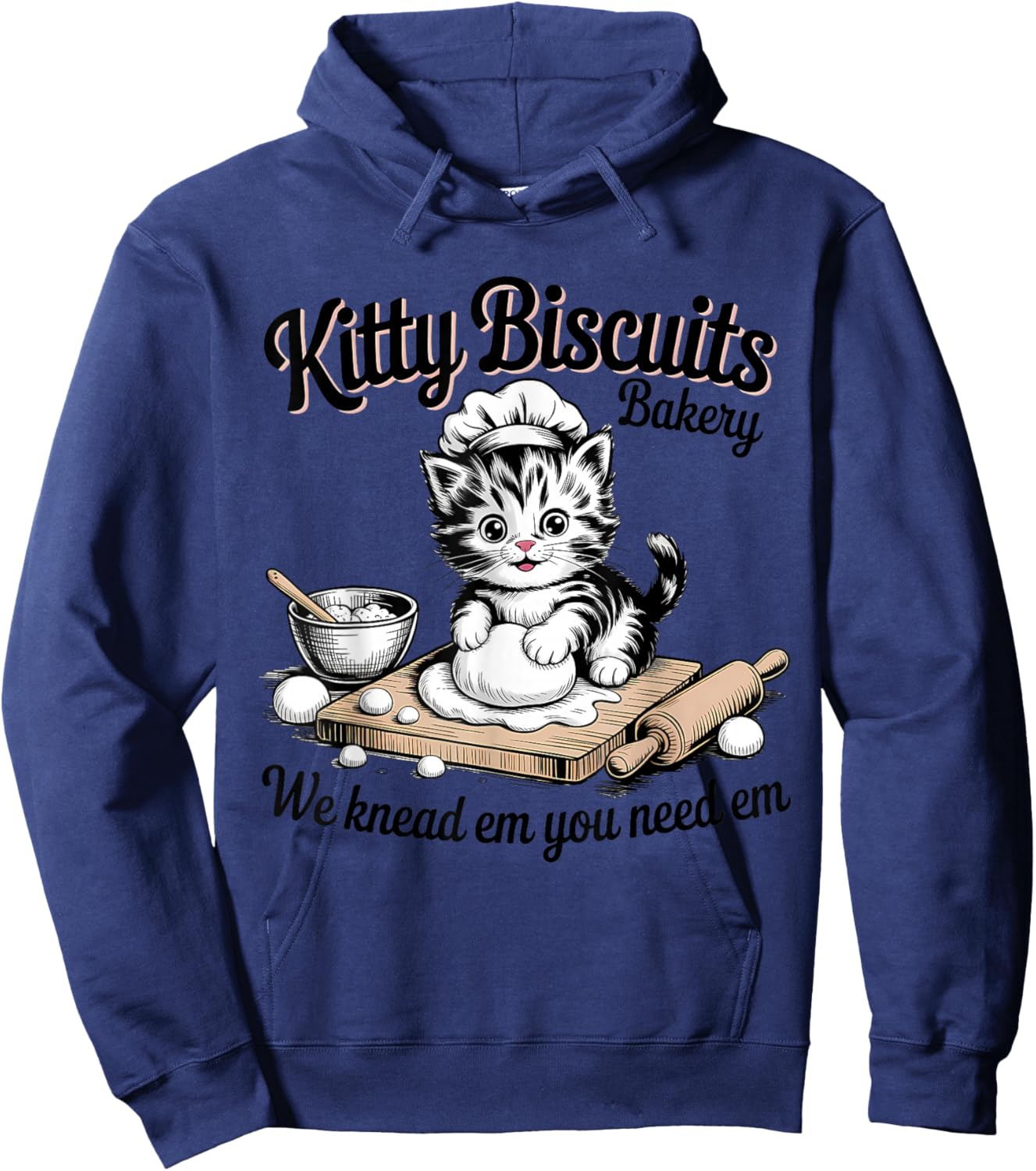 Baking Cat Kitty Biscuits We Knead Em You Need Em Hoodie - Hoodie | Navy