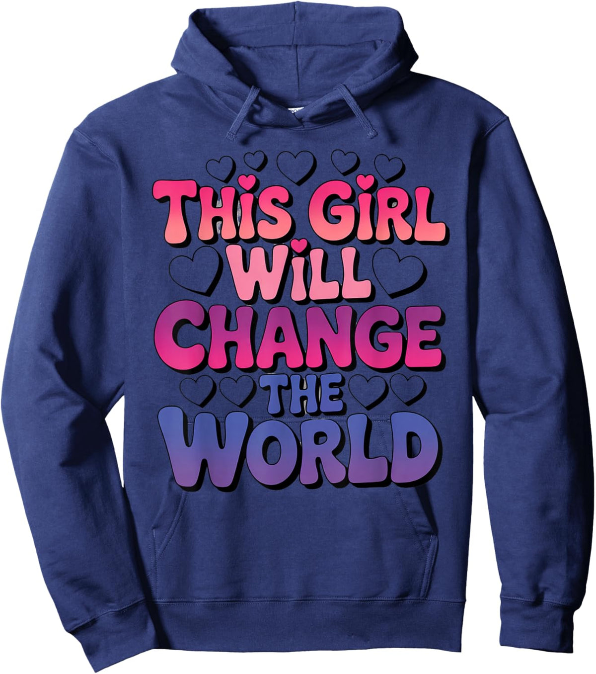 Girls Fashion This Girl Will Change The World Funny Girls Hoodie - Hoodie | Navy