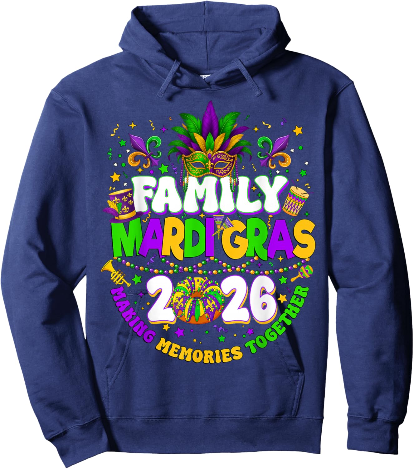 Family Mardi Gras 2026 Making Memories Together Matching Hoodie - Hoodie | Navy