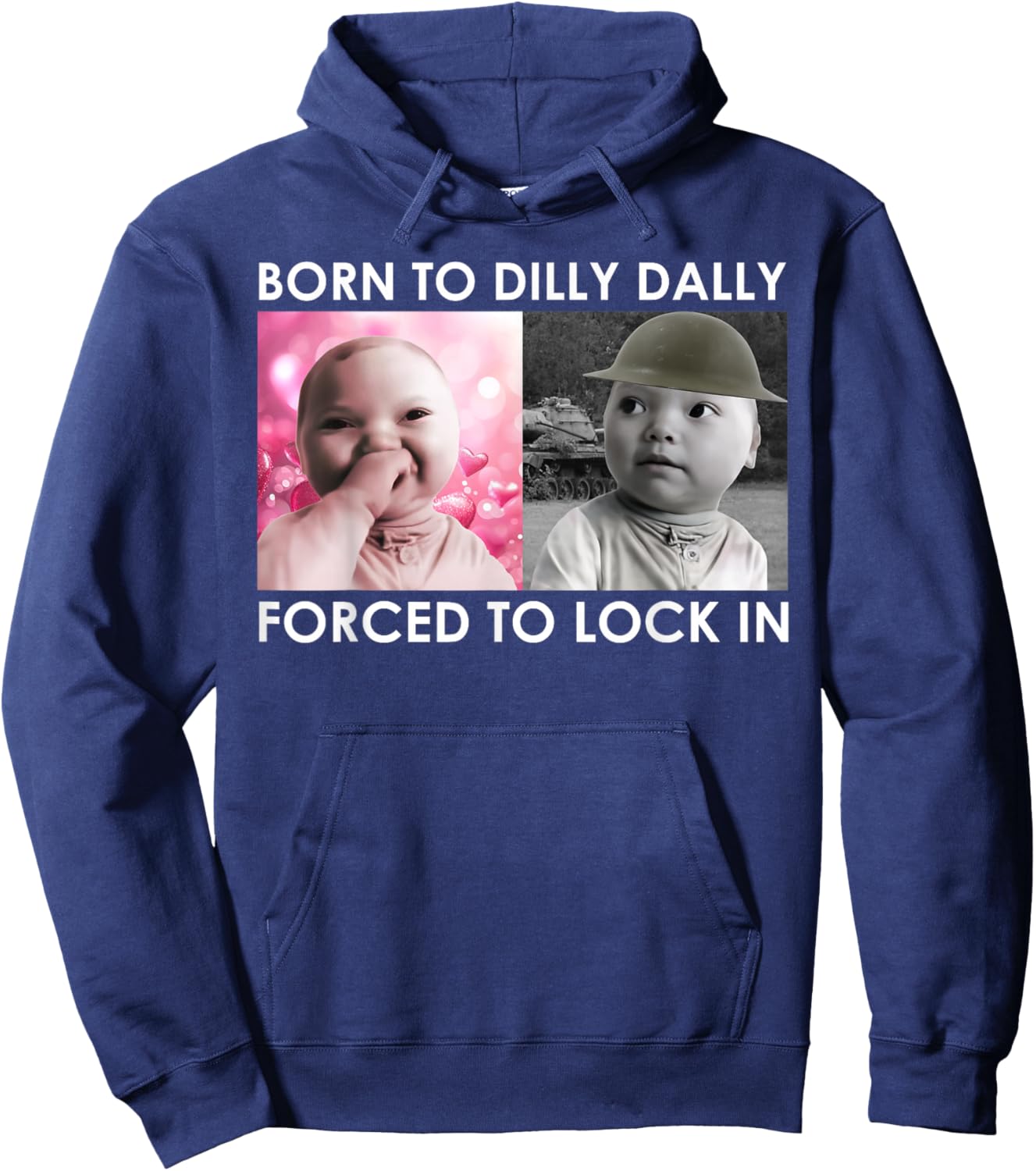 Born to Dilly Dally Forced to Lock in Ai Baby Laugh Meme Hoodie - Hoodie | Navy